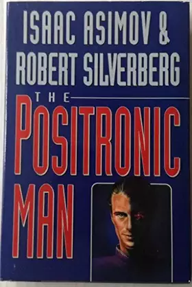 Couverture du produit · The Positronic Man