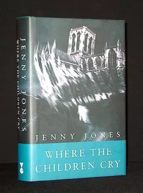 Couverture du produit · Where the Children Cry