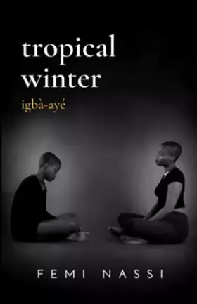 Couverture du produit · Tropical Winter: Igba-Aye