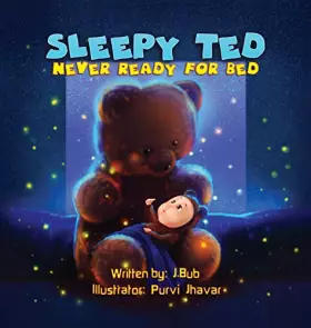 Couverture du produit · Sleepy Ted: Never Ready For Bed