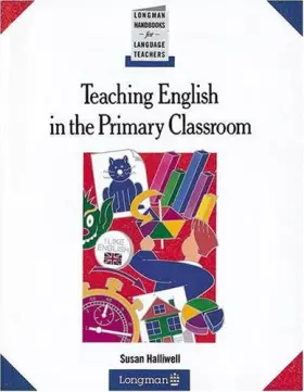 Couverture du produit · Teaching English in the Primary Classroom