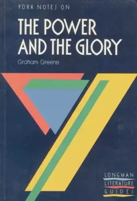 Couverture du produit · York Notes on "The Power and the Glory" by Graham Greene (York Notes)