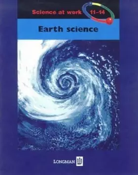 Couverture du produit · Science at Work 11-14: Year 7: Earth Science (Science at Work)