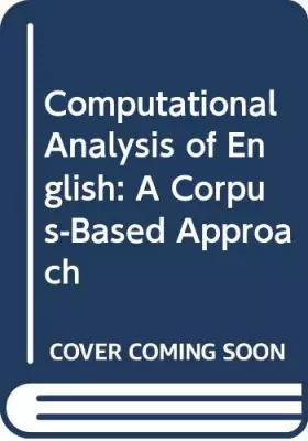 Couverture du produit · Computational Analysis of English: A Corpus-Based Approach