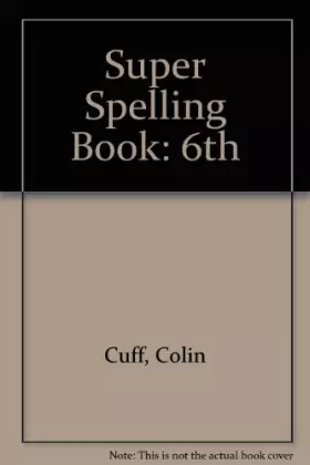 Couverture du produit · Super Spelling Book: 6th