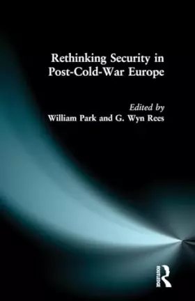 Couverture du produit · Rethinking Security in Post-Cold-War Europe