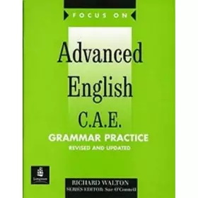 Couverture du produit · Focus on Advanced English: C.A.E. (Grammar Practice)