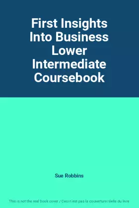 Couverture du produit · First Insights Into Business Lower Intermediate Coursebook