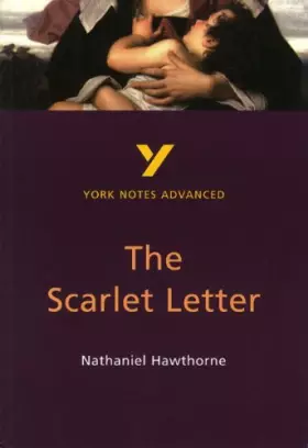 Couverture du produit · The Scarlet Letter: York Notes Advanced