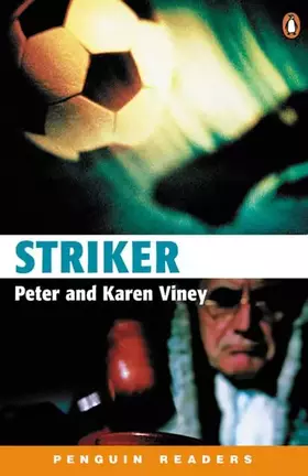 Couverture du produit · Penguin Readers Level 3: "The Striker" (Penguin Readers)