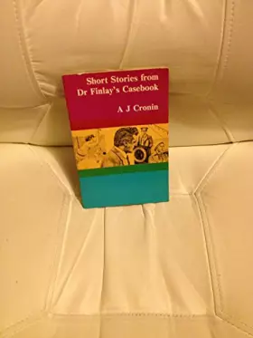 Couverture du produit · Short Stories from Dr.Finlay's Casebook (Longman structural readers)