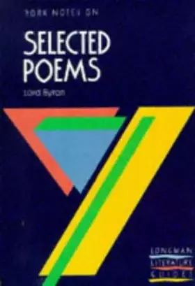 Couverture du produit · York Notes on Selected Poems of Byron (York Notes)
