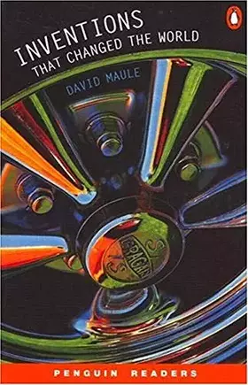 Couverture du produit · Inventions That Changed the World, Level 4, Penguin Readers