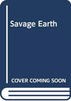 Couverture du produit · Savage Earth