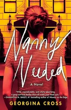 Couverture du produit · Nanny Needed: A Novel