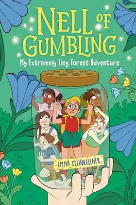 Couverture du produit · Nell of Gumbling: My Extremely Tiny Forest Adventure