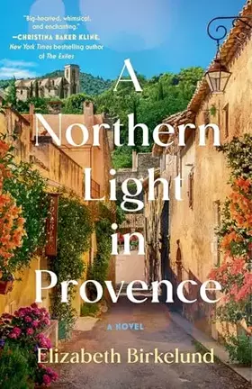 Couverture du produit · A Northern Light in Provence: A Novel