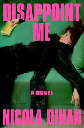 Couverture du produit · Disappoint Me: A Novel