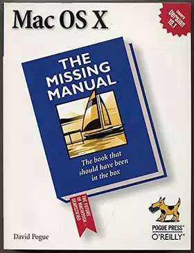 Couverture du produit · Mac OS X: The Missing Manual: The Book That Should Have Been in the Box