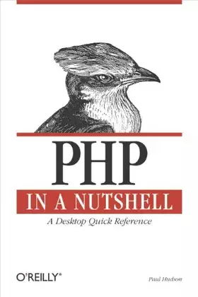 Couverture du produit · PHP in a Nutshell: A Desktop Quick Reference