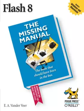 Couverture du produit · Flash 8: The Missing Manual