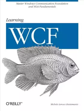 Couverture du produit · Learning WCF: A Hands-on Guide