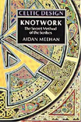 Couverture du produit · Celtic Design: Knotwork - The Secret Method of the Scribes