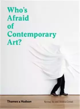 Couverture du produit · Who's Afraid of Contemporary Art?