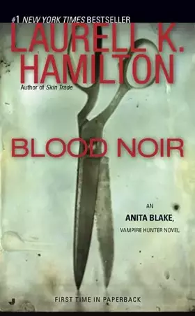 Couverture du produit · Blood Noir (Anita Blake, Vampire Hunter)