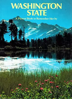 Couverture du produit · Washington State: A Picture Book To Remember Her By