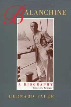 Couverture du produit · Balanchine: A Biography
