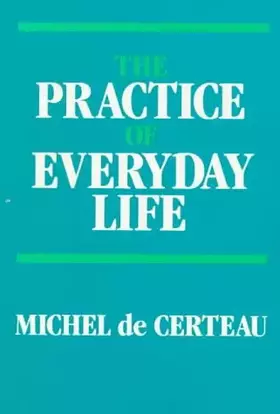 Couverture du produit · The Practice of Everyday Life