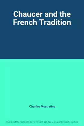 Couverture du produit · Chaucer and the French Tradition