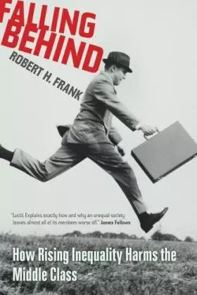 Couverture du produit · Falling Behind – How Rising Inquality Harms the Middle Class
