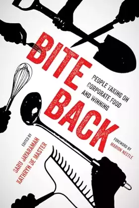 Couverture du produit · Bite Back: People Taking On Corporate Food and Winning