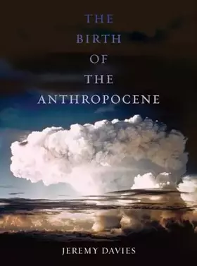 Couverture du produit · The Birth of the Anthropocene