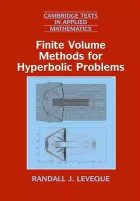 Couverture du produit · Finite Volume Methods for Hyperbolic Problems (Cambridge Texts in Applied Mathematics, Series Number 31)
