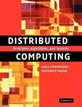 Couverture du produit · Distributed Computing: Principles, Algorithms, and Systems