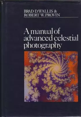 Couverture du produit · A Manual of Advanced Celestial Photography