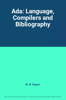 Couverture du produit · Ada: Language, Compilers and Bibliography