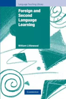 Couverture du produit · Foreign and Second Language Learning: Language Acquisition Research and its Implications for the Classroom (Cambridge Language Teaching Libr