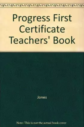 Couverture du produit · Progress First Certificate Teachers' Book