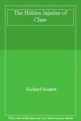 Couverture du produit · The Hidden Injuries of Class