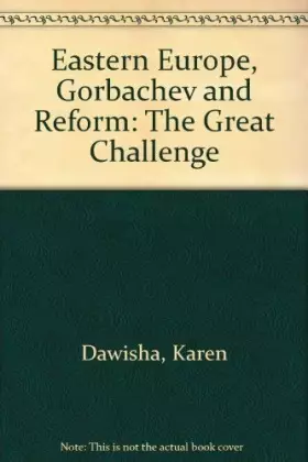 Couverture du produit · Eastern Europe, Gorbachev and Reform: The Great Challenge