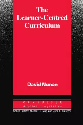 Couverture du produit · The Learner-Centred Curriculum: A Study in Second Language Teaching