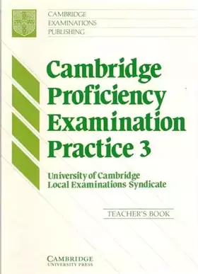 Couverture du produit · Cambridge Proficiency Examination Practice 3 Teacher's book