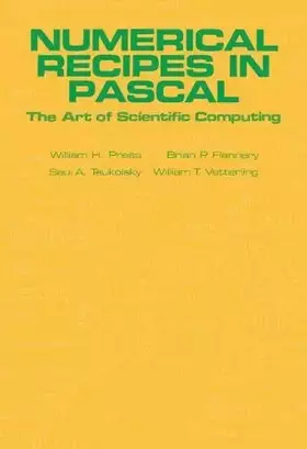 Couverture du produit · Numerical Recipes in Pascal (First Edition): The Art of Scientific Computing