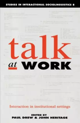 Couverture du produit · Talk at Work: Interaction in Institutional Settings