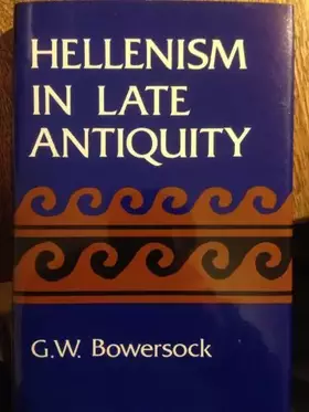 Couverture du produit · Hellenism in Late Antiquity