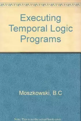 Couverture du produit · Executing Temporal Logic Programs